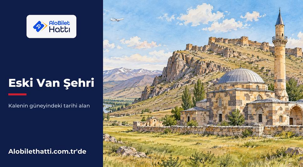Eski Van Şehri'nde onarılmış taş külliye ve çevresindeki geniş düzlük