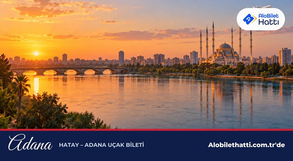 Seyhan Nehri kıyısında akşam ışığında Adana silueti