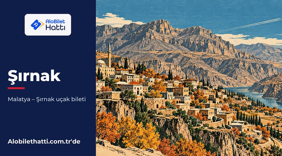 Şırnak'ta dağ yamaçlarına kurulmuş şehir ve sarp sıradağlar